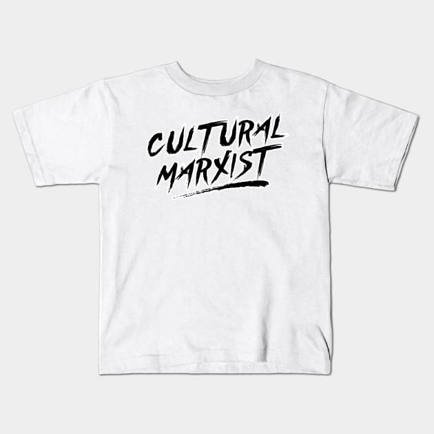 Cultural Marxist Kids T-Shirt by LaBearDod